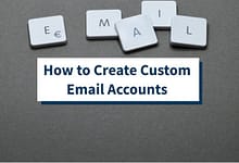 How To Create Custom E-Mail For Your Domain